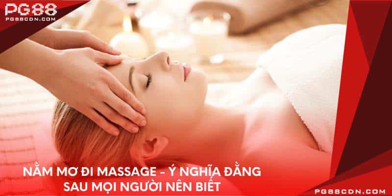 nam-mo-di-massage-y-nghia-dang-sau-moi-nguoi-nen-biet
